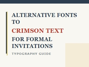 Formal Invitation Alternatives to Crimson Text