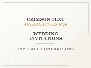 Alternative Decorative Fonts for Wedding Invitations